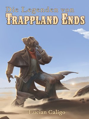 cover image of Die Legenden von Trappland Ends